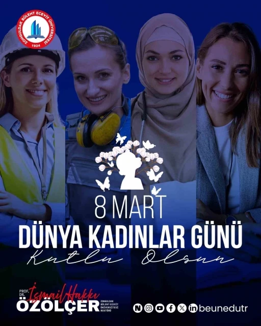 Rekt&ouml;r &Ouml;z&ouml;l&ccedil;er&rsquo;den 8 Mart D&uuml;nya Kadınlar G&uuml;n&uuml; mesajı

