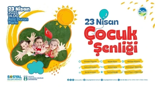 Sakarya Büyükşehir’den çocuklara 23 Nisan şenliği

