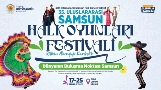 Samsun’da halk oyunları rüzgarı esecek
