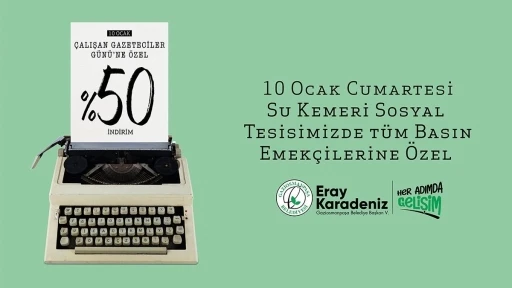 Su Kemeri Sosyal Tesisi&rsquo;nden Gazetecilere y&uuml;zde 50 indirim
