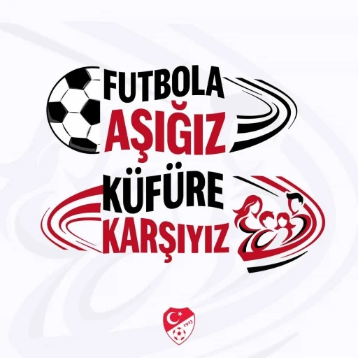 Takımlar sahaya &rsquo;Futbola Aşığız, K&uuml;f&uuml;re Karşıyız&rsquo; pankartıyla &ccedil;ıkacak
