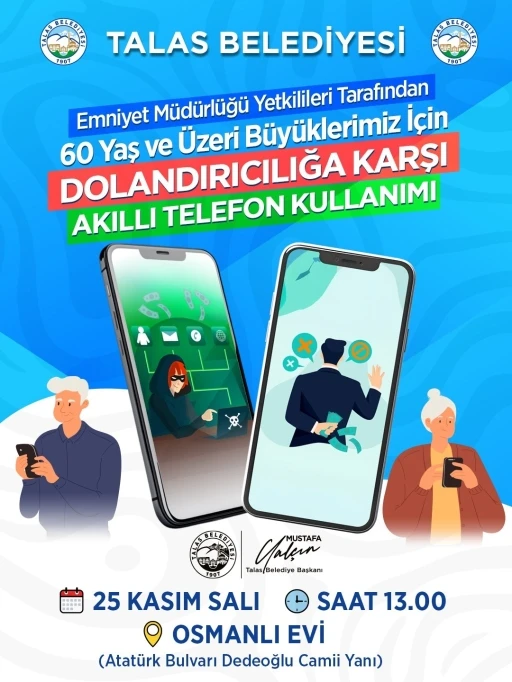 Talas Belediyesi’nden büyüklere güvenli telefon kullanımı eğitimi

