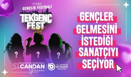 Tekirdağ&rsquo;da sahne alacak sanat&ccedil;ıları gen&ccedil;ler belirleyecek
