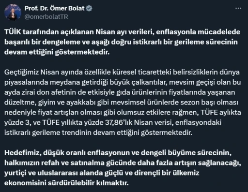 Ticaret Bakanı Bolat: &quot;Nisan verileri, enflasyondaki gerileme trendinin devam ettiğini göstermektedir&quot;
