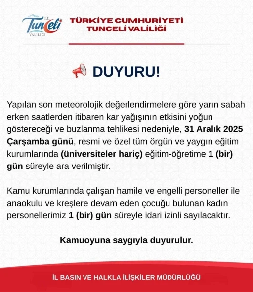 Tunceli&rsquo;de eğitime 1 g&uuml;n ara verildi
