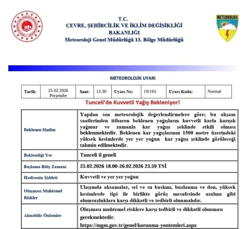 Tunceli i&ccedil;in &lsquo;Kuvvetli Yağış&rsquo; uyarısı
