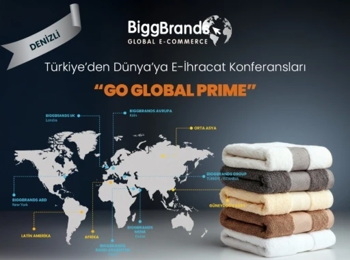 T&uuml;rkiye&rsquo;den d&uuml;nyaya e-ihracat konferansları Denizli&rsquo;de
