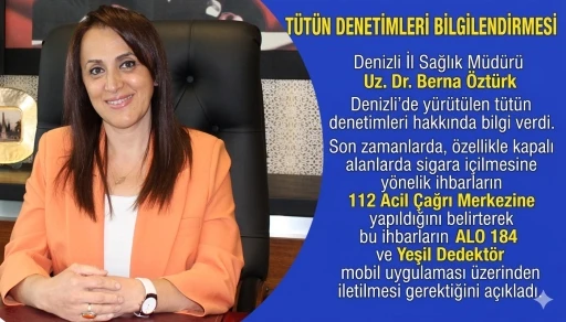 T&uuml;t&uuml;n ihbarları Alo 184 ve Yeşil Dedekt&ouml;r mobil uygulaması &uuml;zerinden iletilmeli
