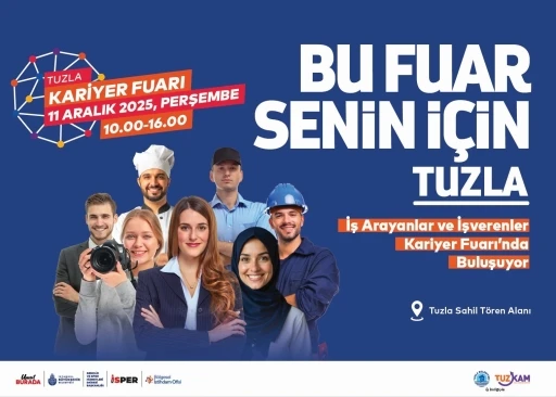 Tuzla Kariyer Fuarı kapılarını açıyor: 26 firma, 607 iş gücü talebini duyuracak
