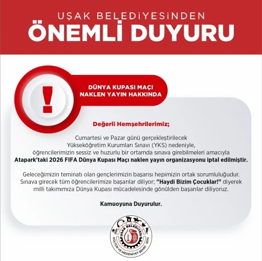 Uşak&rsquo;ta YKS nedeniyle ma&ccedil; yayını organizasyonunu iptal edildi

