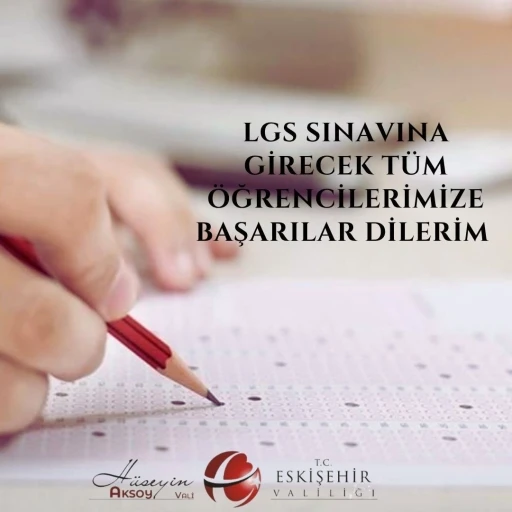 Vali Aksoy, LGS’ye girecek öğrencilere başarılar diledi
