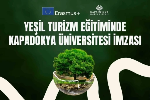 Yeşil turizm eğitiminde Kapadokya &Uuml;niversitesi imzası
