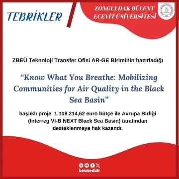 ZBEÜ Teknoloji Transfer Ofisi AR-GE Biriminin Projesine AB’den destek
