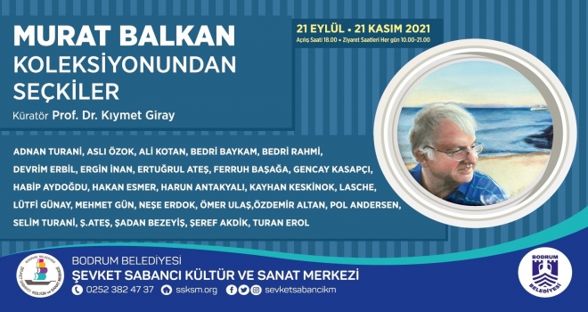 Bodrum Belediyesinden Murat Balkanın Anısına Sergi